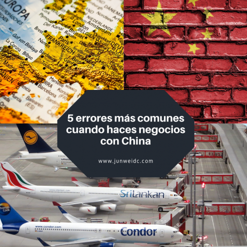 5 errores más comunes cuando haces negocios con China